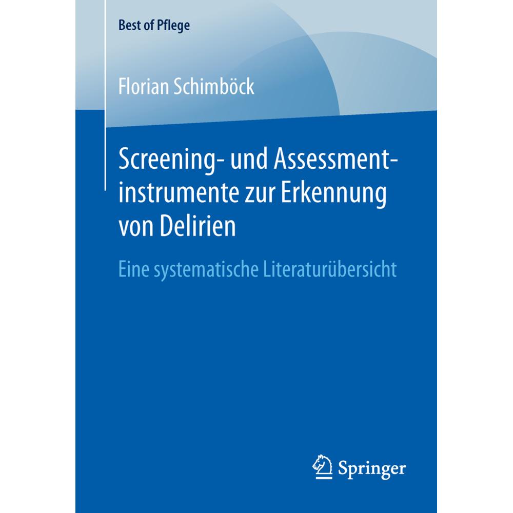 Thumbnail - Screening- und Assessmentinstrumente zur Erkennung von Delirien, Fachbücher von Florian Schimböck