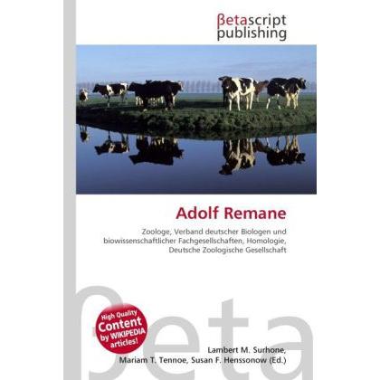 Adolf Remane, Fachbücher von Lambert M. Surhone, Mariam T. Tennoe, Susan F. Henssonow