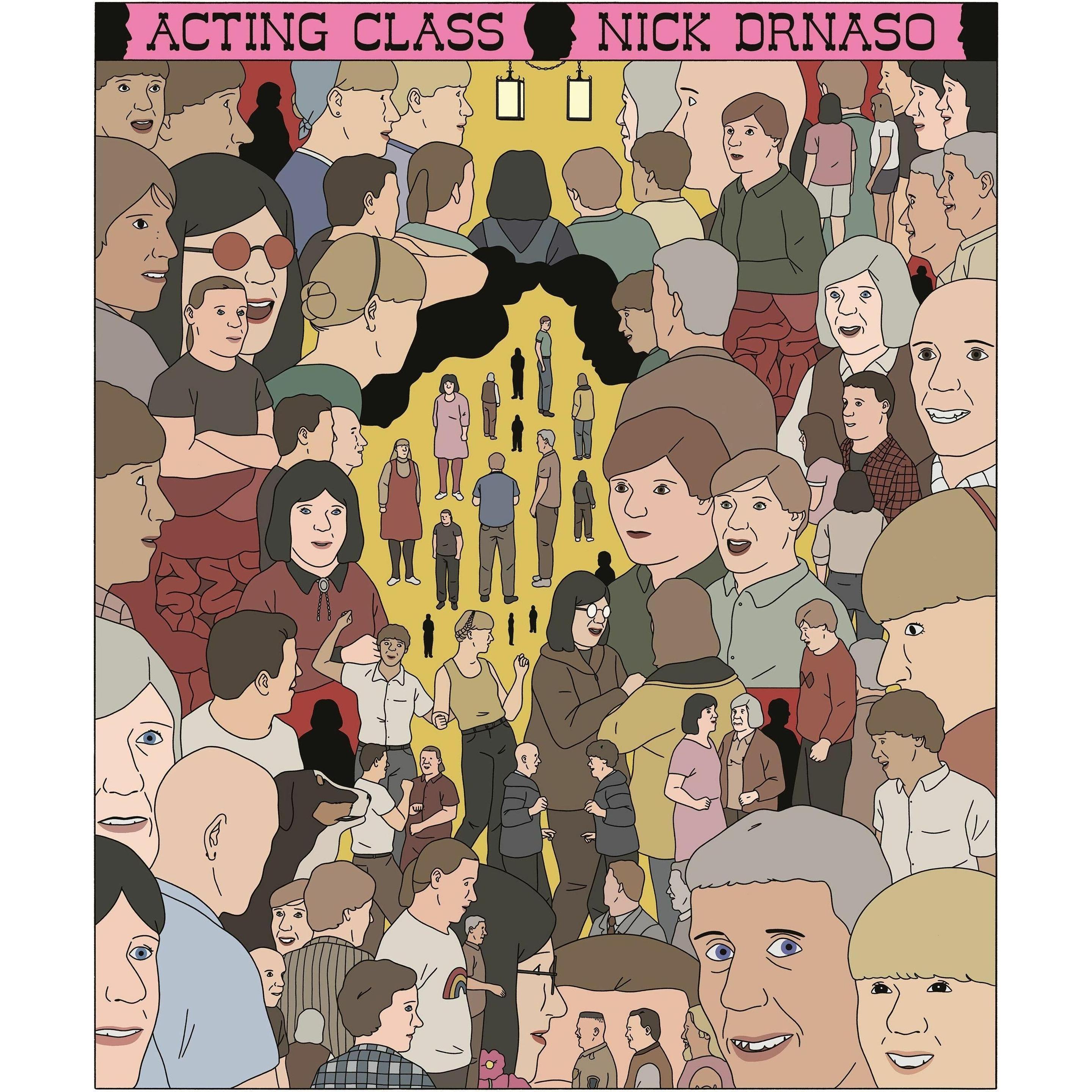 Acting Class, Belletristik von Nick, Drnaso