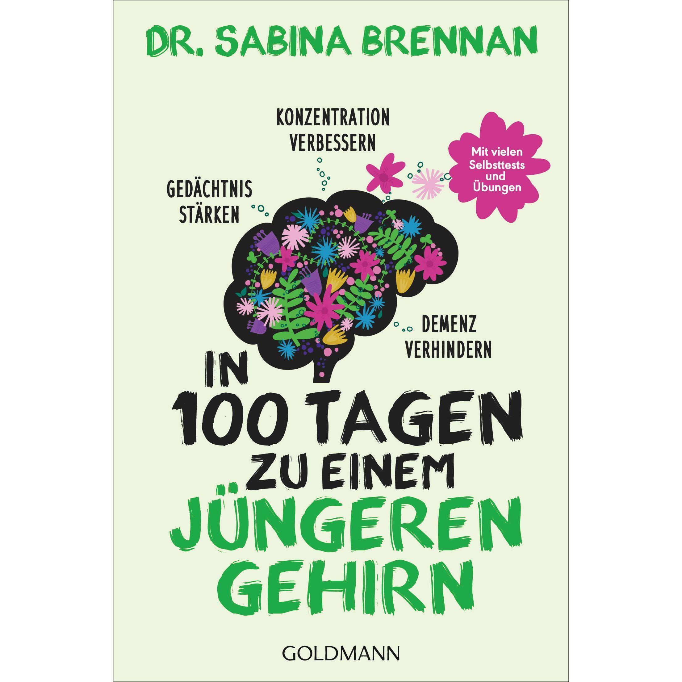 In 100 Tagen zu einem jüngeren Gehirn, Ratgeber von Sabina Brennan