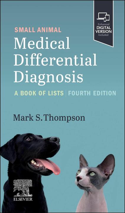 Small Animal Medical Differential Diagnosis (Englisch, Mark S. Thompson, Mark Thompson, 2024)