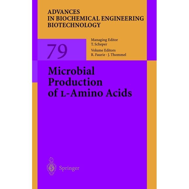 Microbial Production of L-Amino Acids, Fachbücher von Jürgen Thommel, Robert Faurie