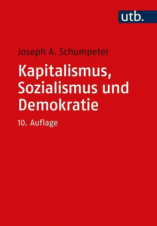 Produktbild Kapitalismus, Sozialismus und Demokratie (Deutsch, Joseph A. Schumpeter, 2020)