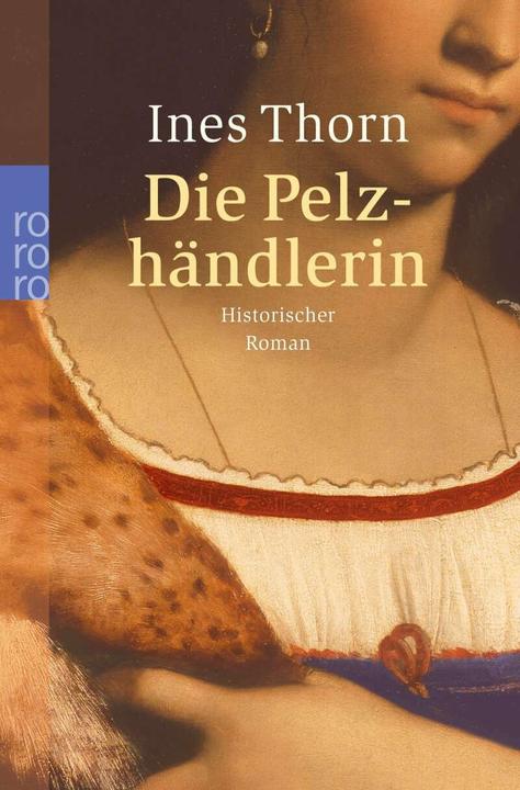 Produktbild Die Pelzhändlerin (Deutsch, Ines Thorn, 2005)