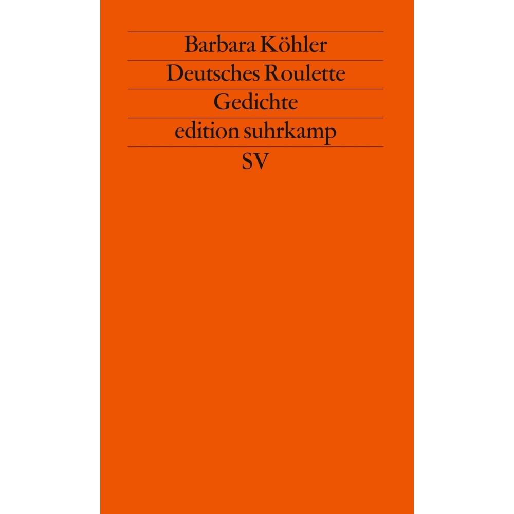 Deutsches Roulette, Belletristik von Barbara Köhler