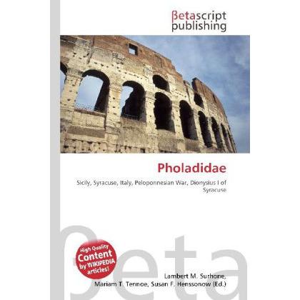Pholadidae, Fachbücher von Susan F. Marseken, Miriam T. Timpledon, Lambert M. Surhone
