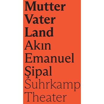 Thumbnail - Mutter Vater Land, Belletristik von Akın Emanuel Şipal