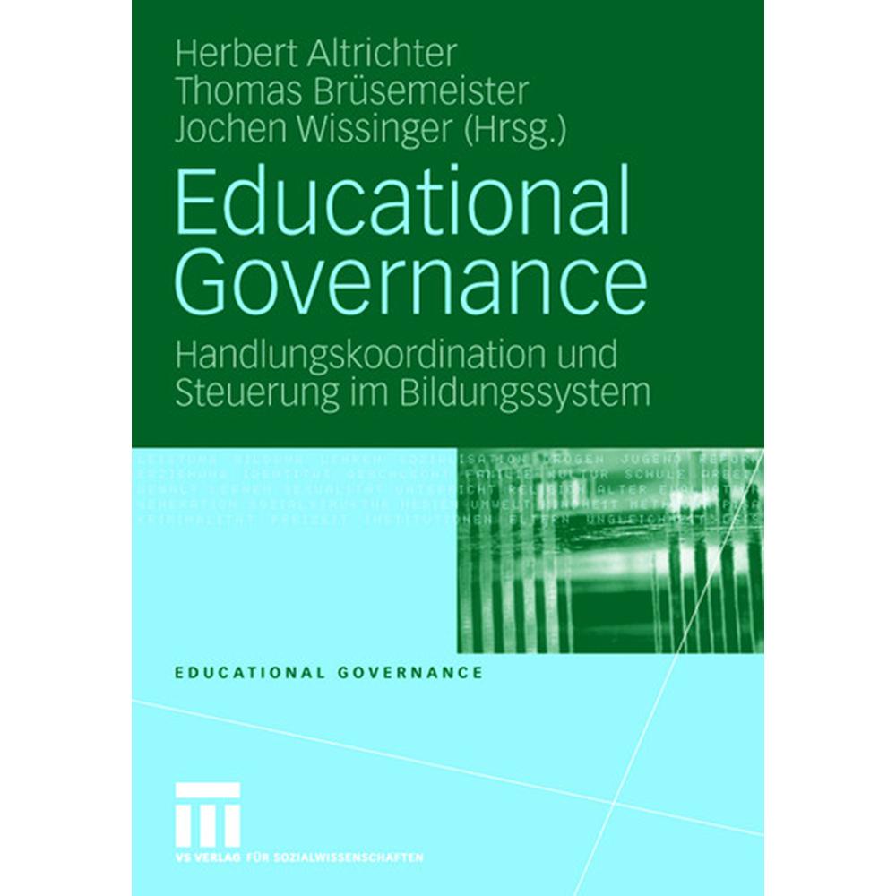 Educational Governance, Fachbücher von Thomas Brüsemeister, Herbert Altrichter, Jochen Wissinger