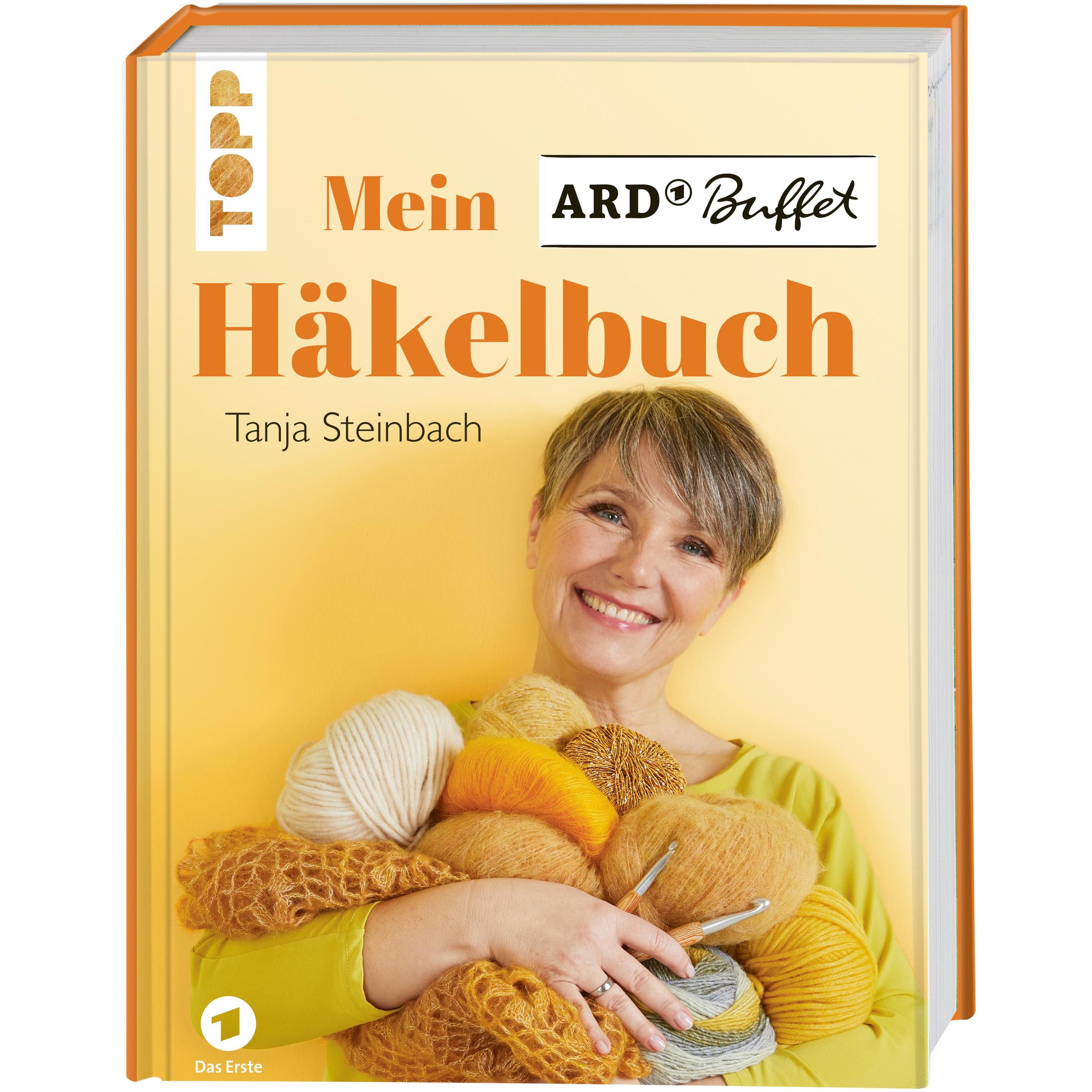 Mein ARD Buffet Häkelbuch, Ratgeber von Tanja Steinbach