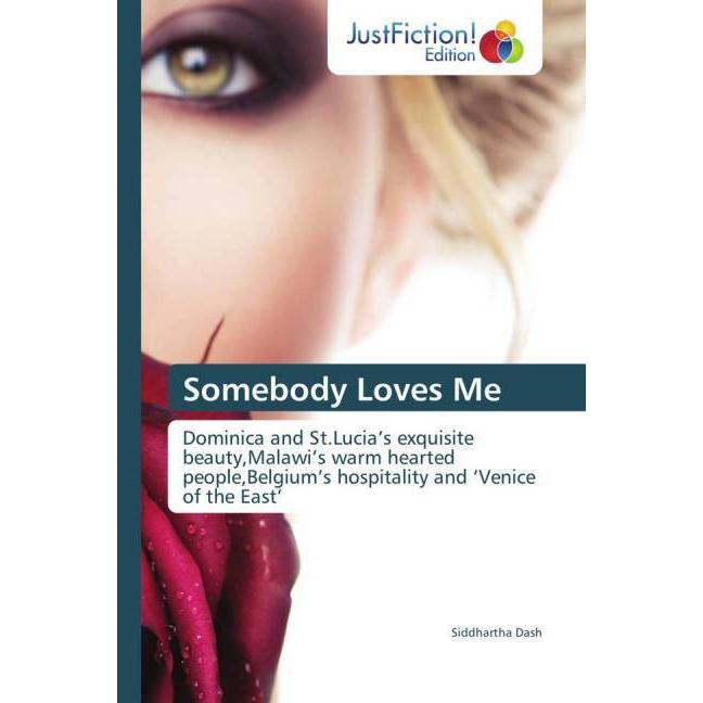 Somebody Loves Me, Belletristik