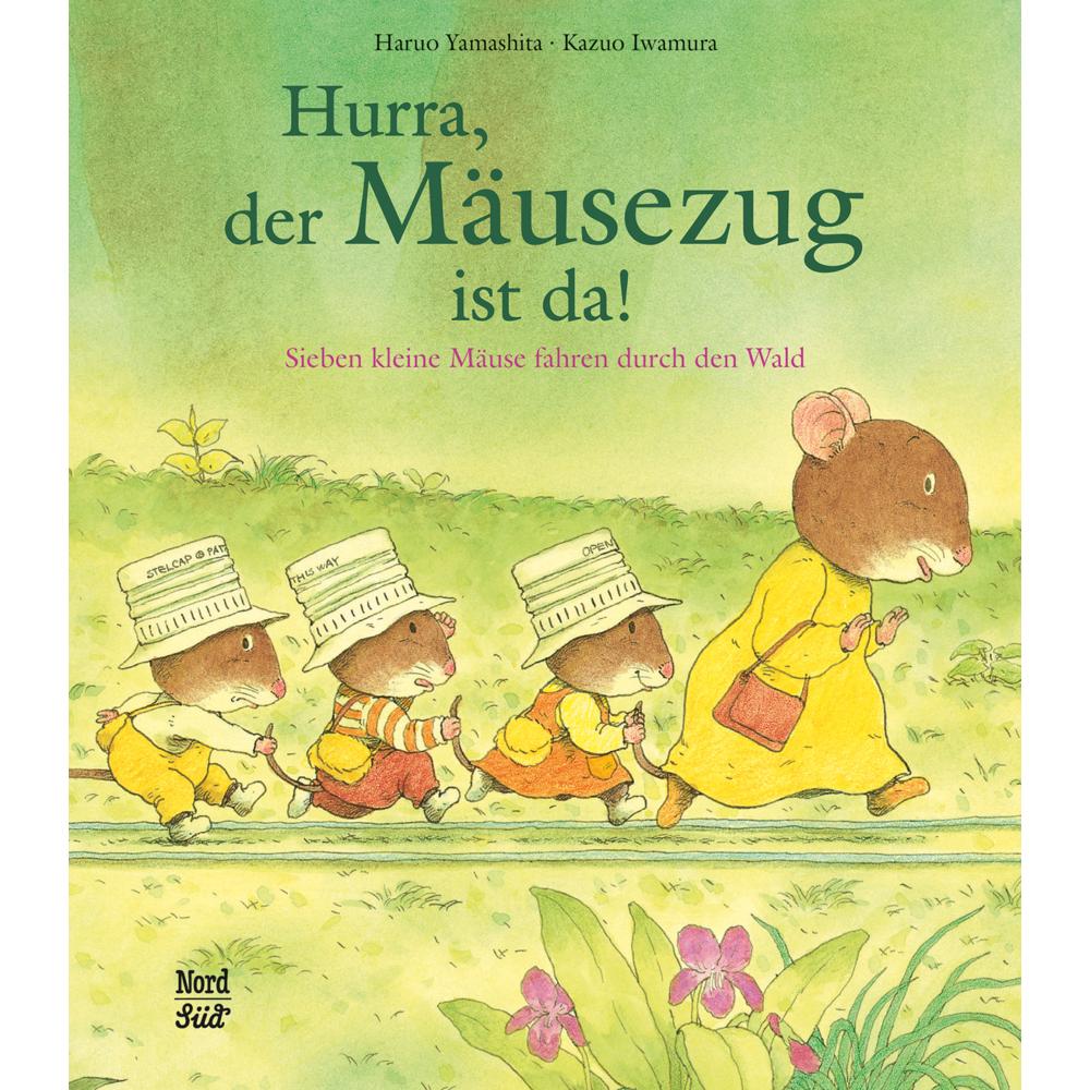 Hurra, der Mäusezug ist da!, Kinderbücher von Kazuo Iwamura, Haruo Yamashita