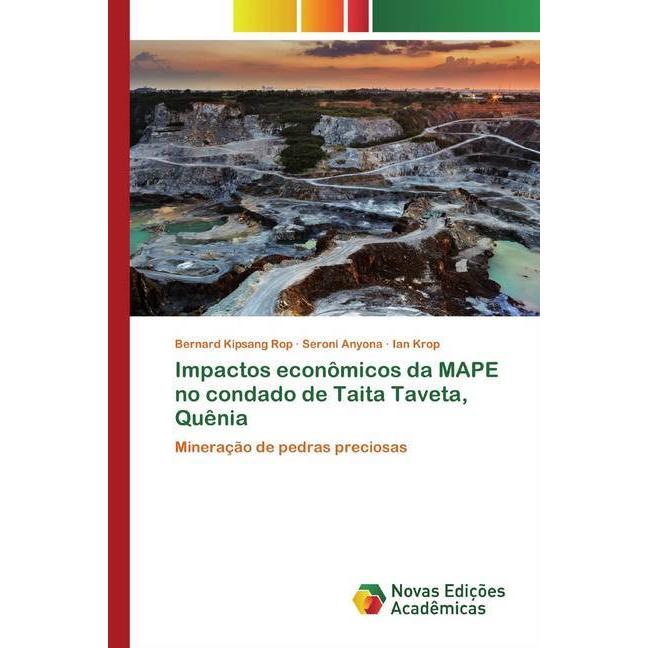 Impactos econômicos da MAPE no condado de Taita Taveta, Quênia, Fachbücher von Bernard Kipsang Rop, Ian Krop, Seroni Any...