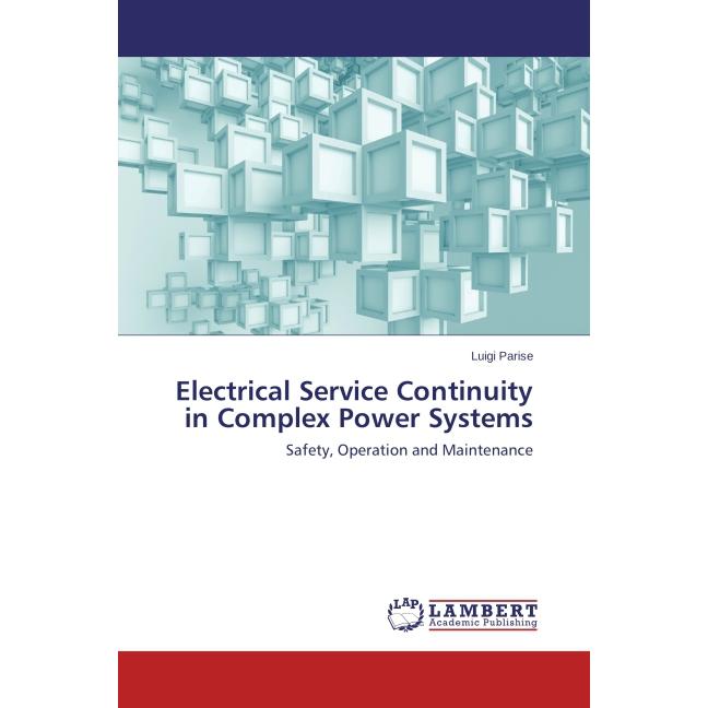 Electrical Service Continuity in Complex Power Systems, Fachbücher