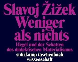 Produktbild Weniger als nichts (Deutsch, Slavoj Zizek, 2016)