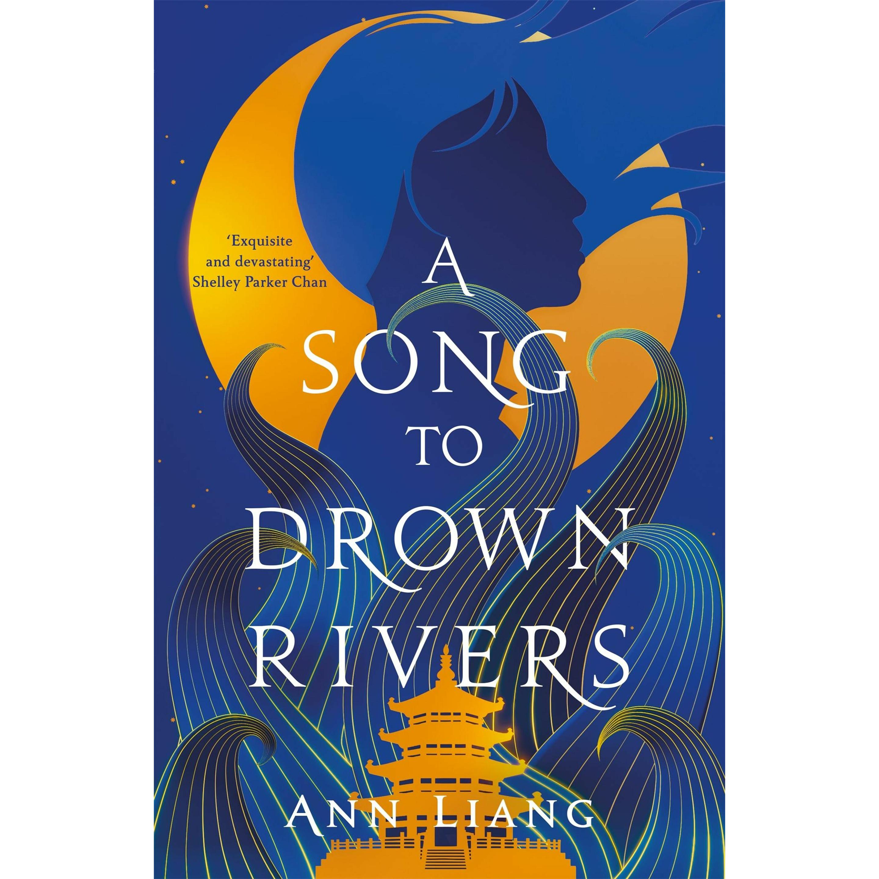 A Song to Drown Rivers, Belletristik von Ann Liang