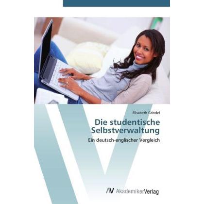Die studentische Selbstverwaltung, Fachbücher von Elisabeth Grindel