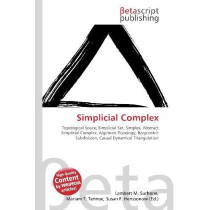 Simplicial Complex, Fachbücher von Lambert M. Surhone, Miriam T. Timpledon, Susan F. Marseken