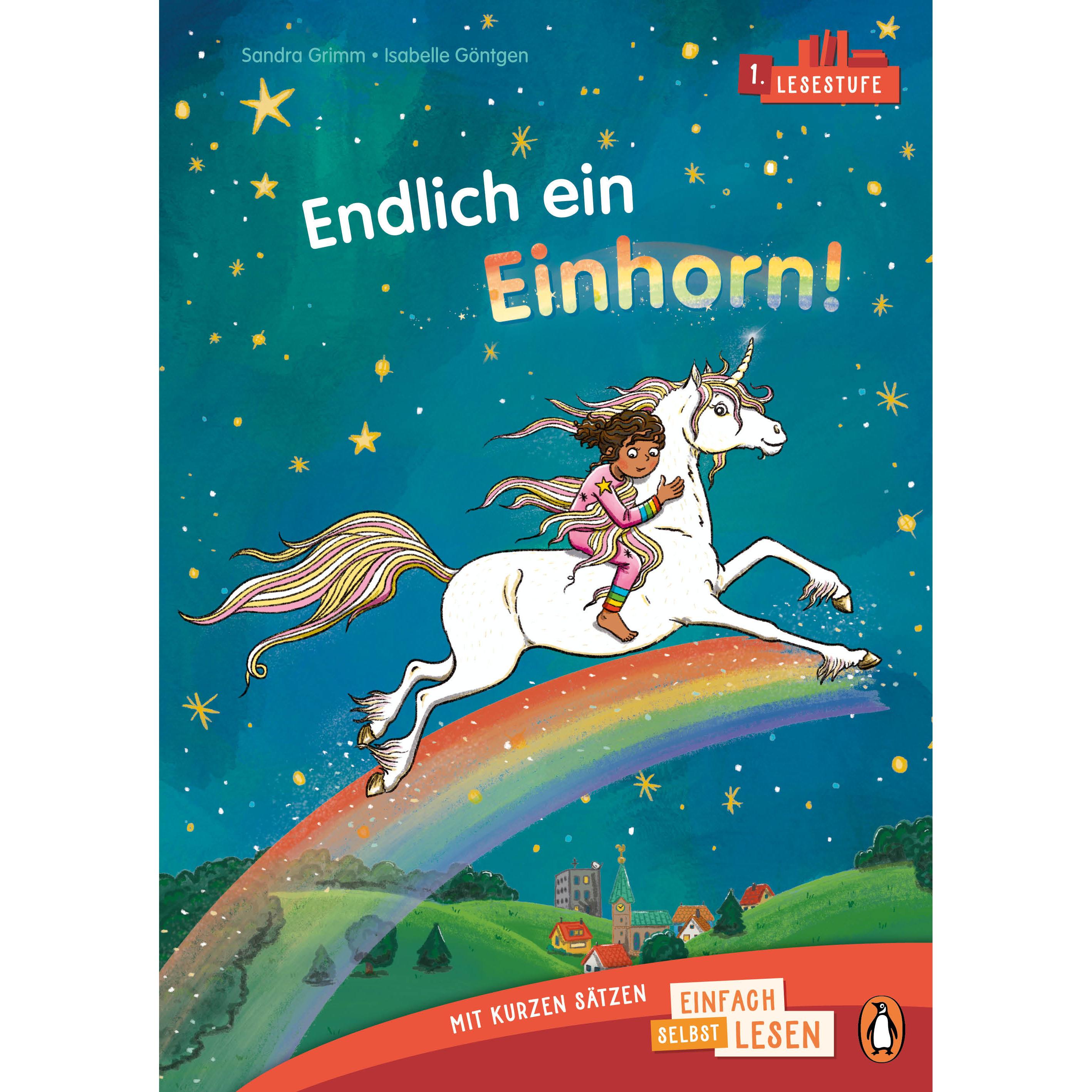 Einfach selbst lesen: Endlich ein Einhorn! (Lesestufe 1), Kinderbücher von Sandra Grimm