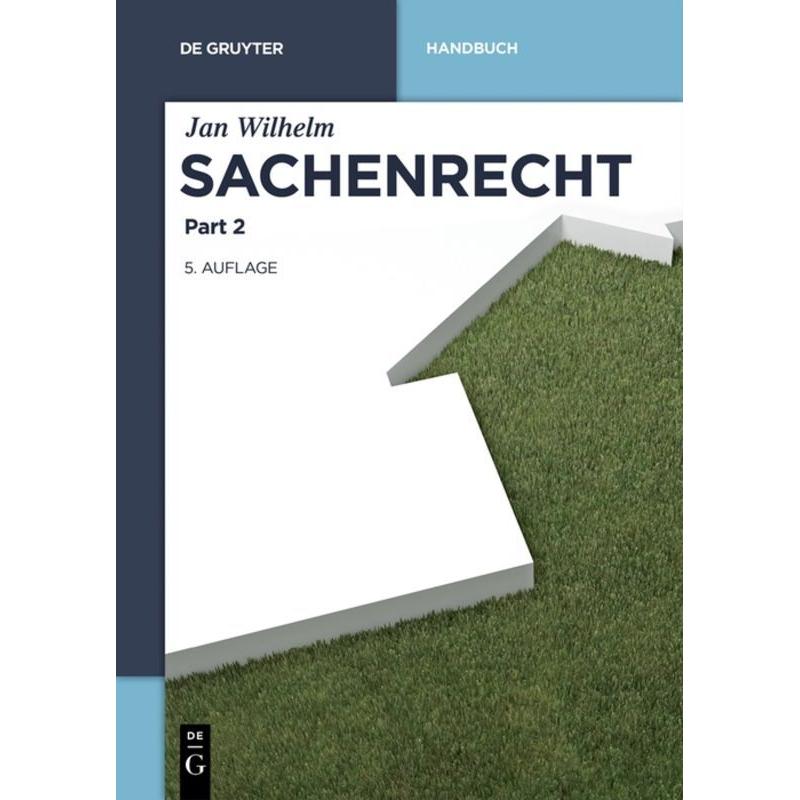 Sachenrecht, Fachbücher von Jan Wilhelm