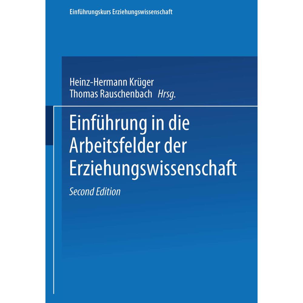 Einführung in die Arbeitsfelder der Erziehungswissenschaft, Fachbücher von Heinz-Hermann Krüger