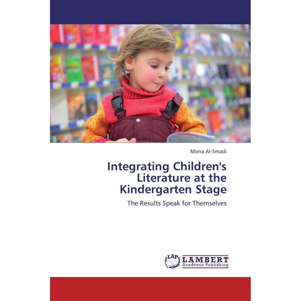 Integrating Children's Literature at the Kindergarten Stage, Fachbücher von Mona Al-Smadi