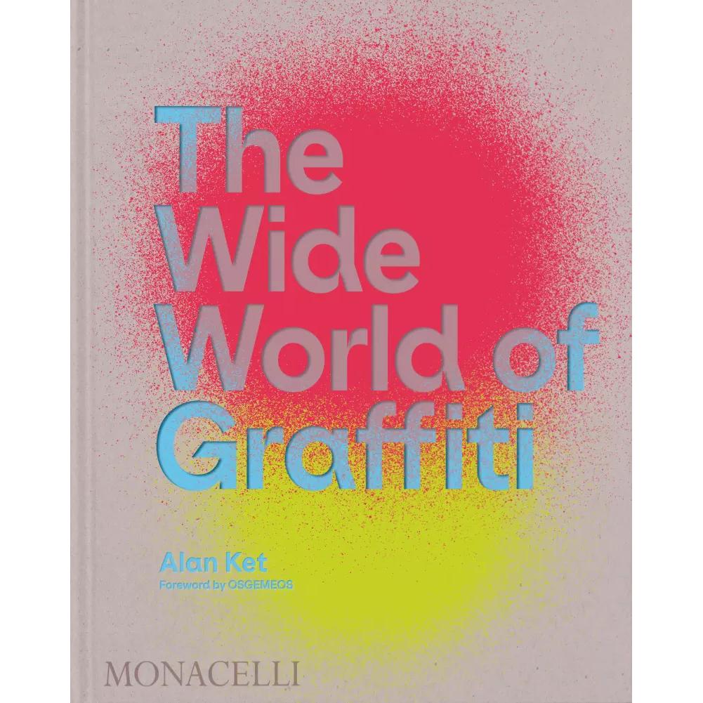 The Wide World of Graffiti, Fachbücher von OSGEMEOS, Ket Alan
