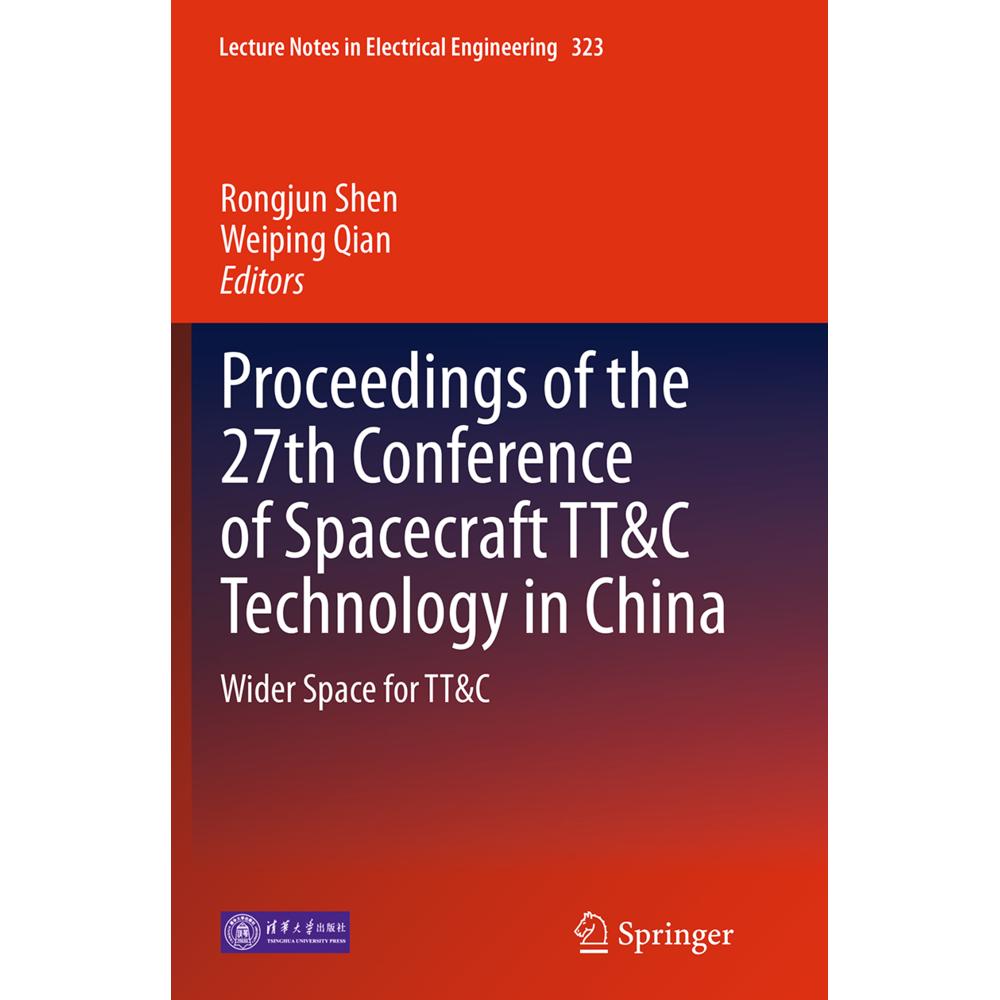 Proceedings of the 27th Conference of Spacecraft TT&C Technology in China, Fachbücher von Rongjun Shen, Weiping Qian