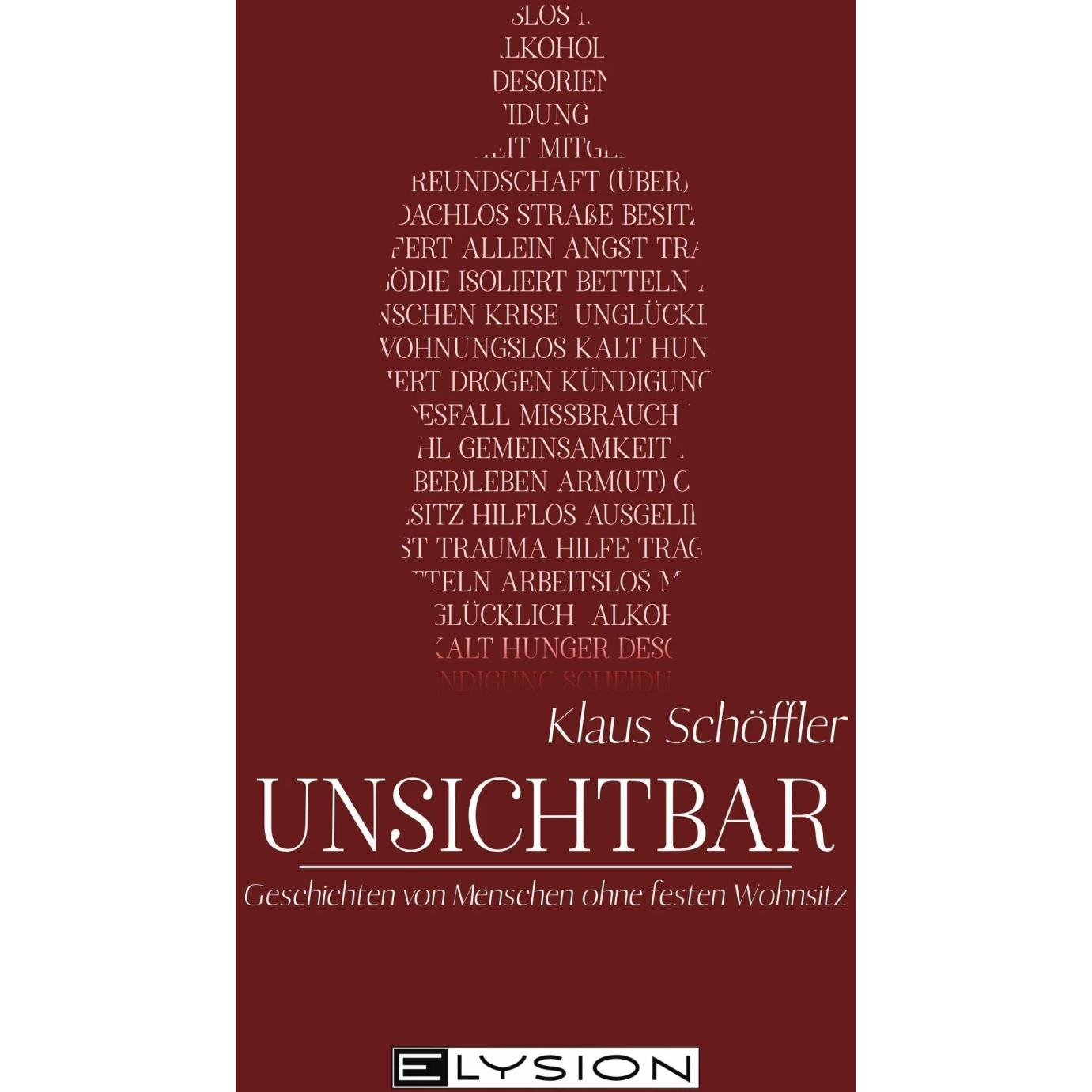 Unsichtbar, Belletristik von Klaus Schöffler
