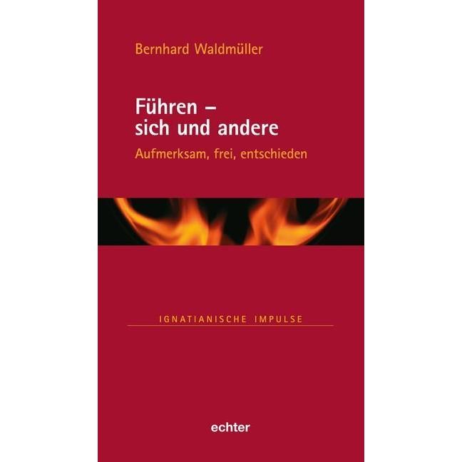 Führen – sich und andere, Fachbücher von Bernhard Waldmüller