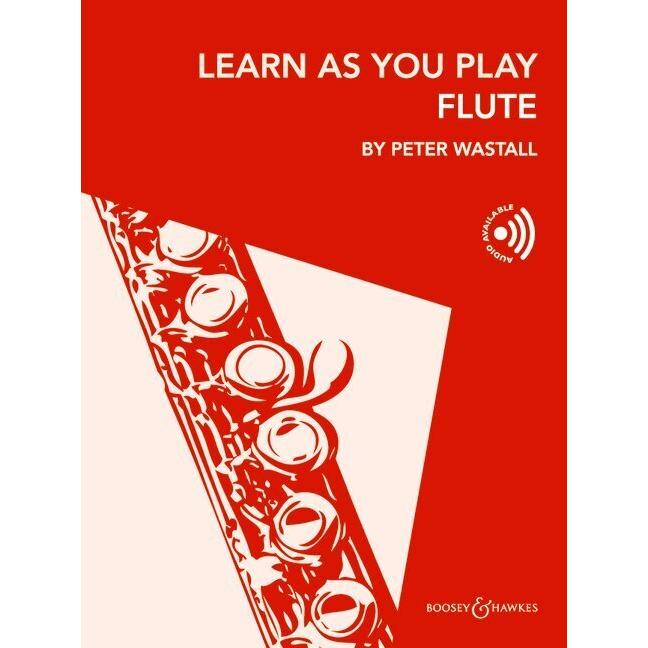 Learn As You Play Flute, Sachbücher von Peter Wastall