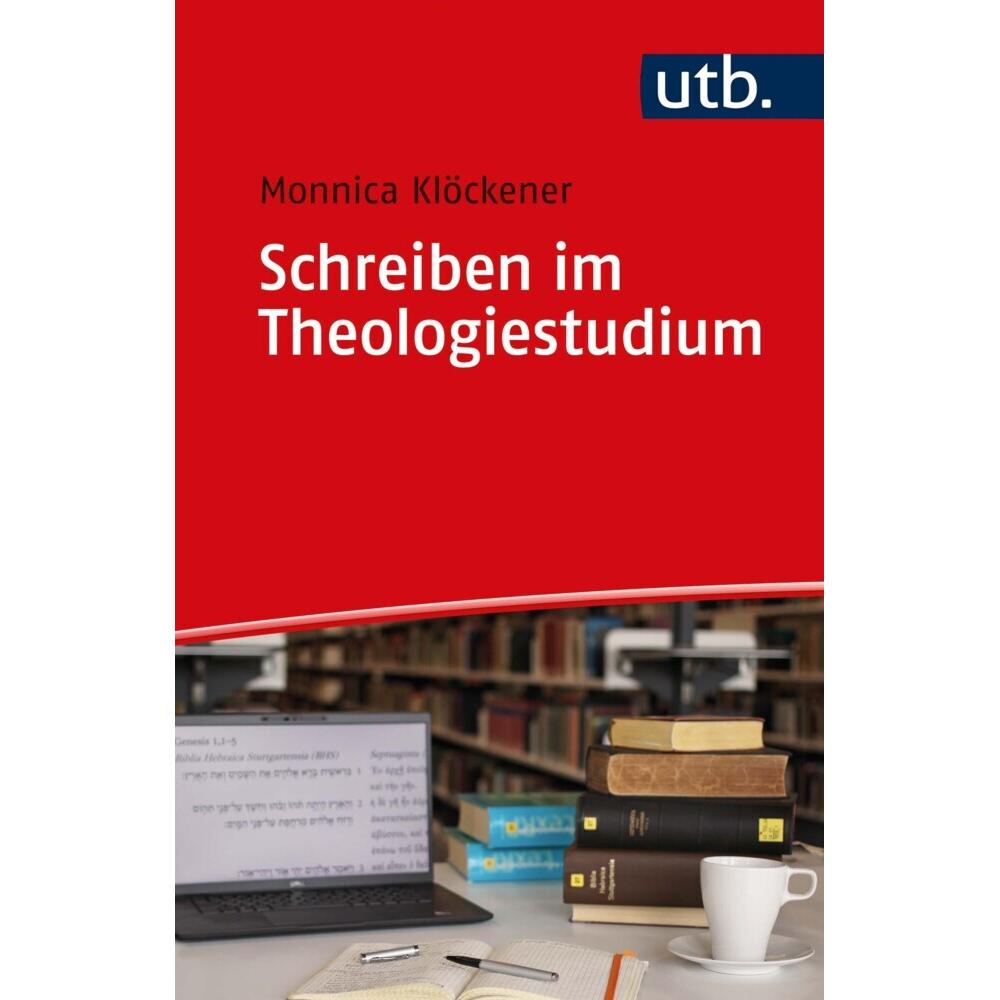 Thumbnail - Schreiben im Theologiestudium, Fachbücher von Monnica Klöckener