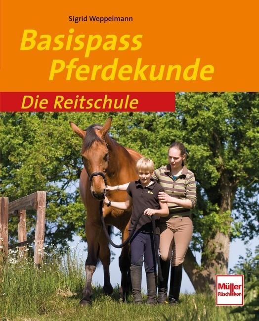 Produktbild Basispass Pferdekunde (Deutsch, Sigrid Weppelmann, 2010)
