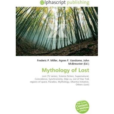Thumbnail - Mythology of Lost, Fachbücher von Agnes F. Vandome, Frederic P. Miller, John McBrewster