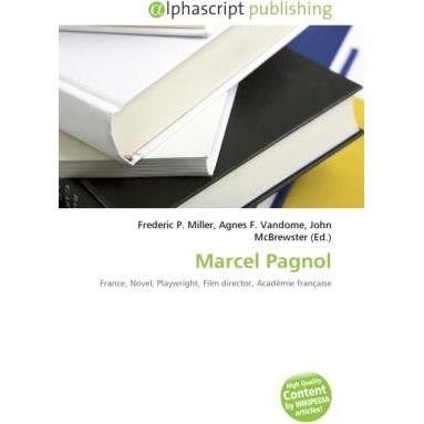 Marcel Pagnol, Fachbücher von Agnes F. Vandome, Frederic P. Miller, John McBrewster