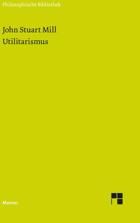 Produktbild Utilitarismus (Deutsch, John Stuart Mill, Manfred Kühn, 2009)