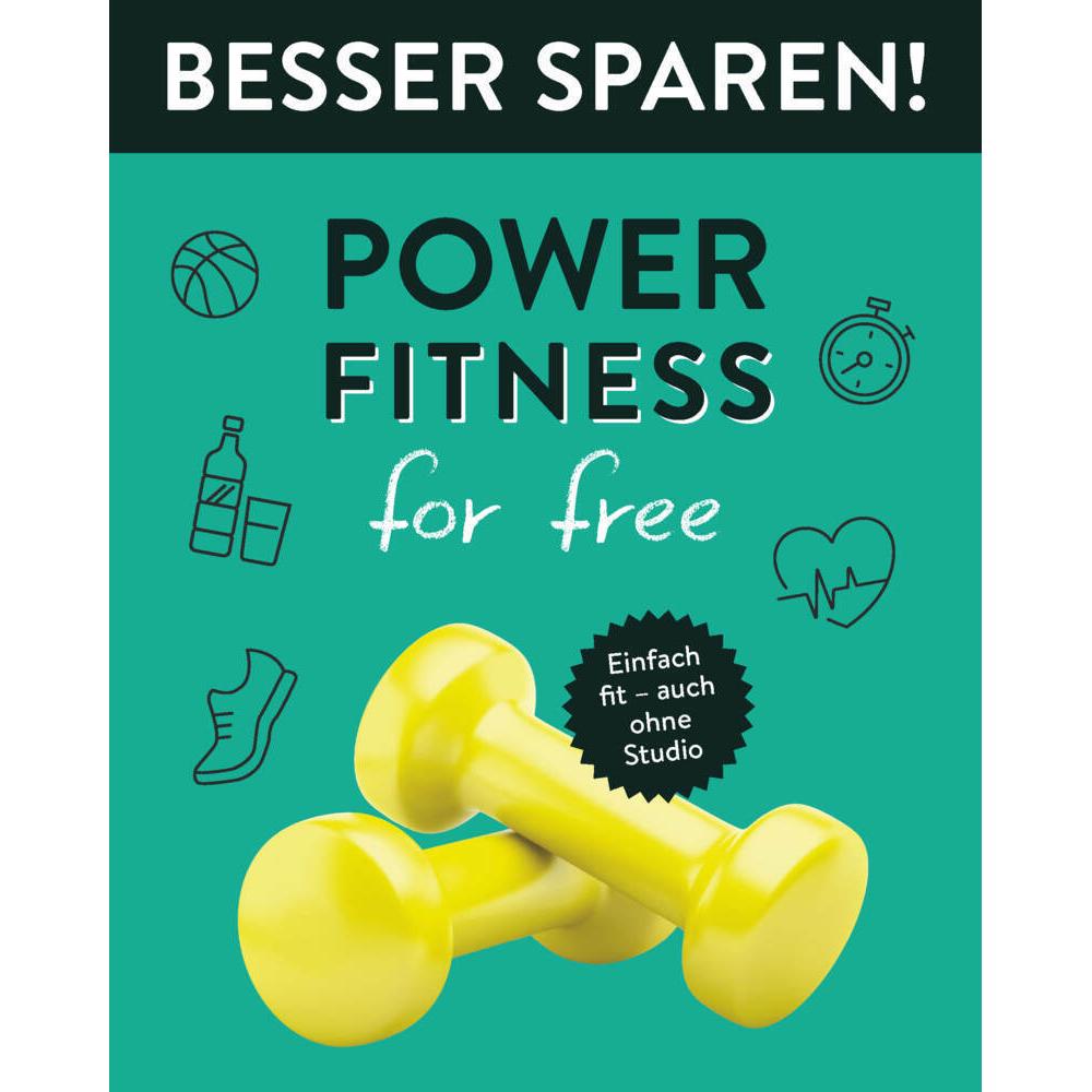 Power-Fitness for free • Besser Sparen!, Ratgeber