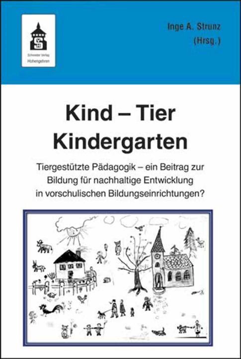 Produktbild Kind - Tier - Kindergarten (Deutsch, Inge Angelika Strunz, 2019)