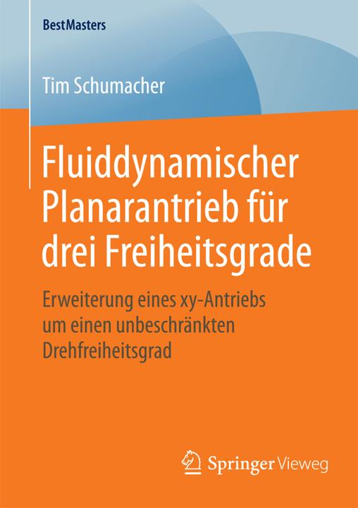 Produktbild Fluiddynamischer Planarantrieb für drei Freiheitsgrade (Deutsch, Tim Schumacher, 2016)