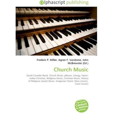 Thumbnail - Church Music, Fachbücher von Agnes F. Vandome, Frederic P. Miller, John McBrewster