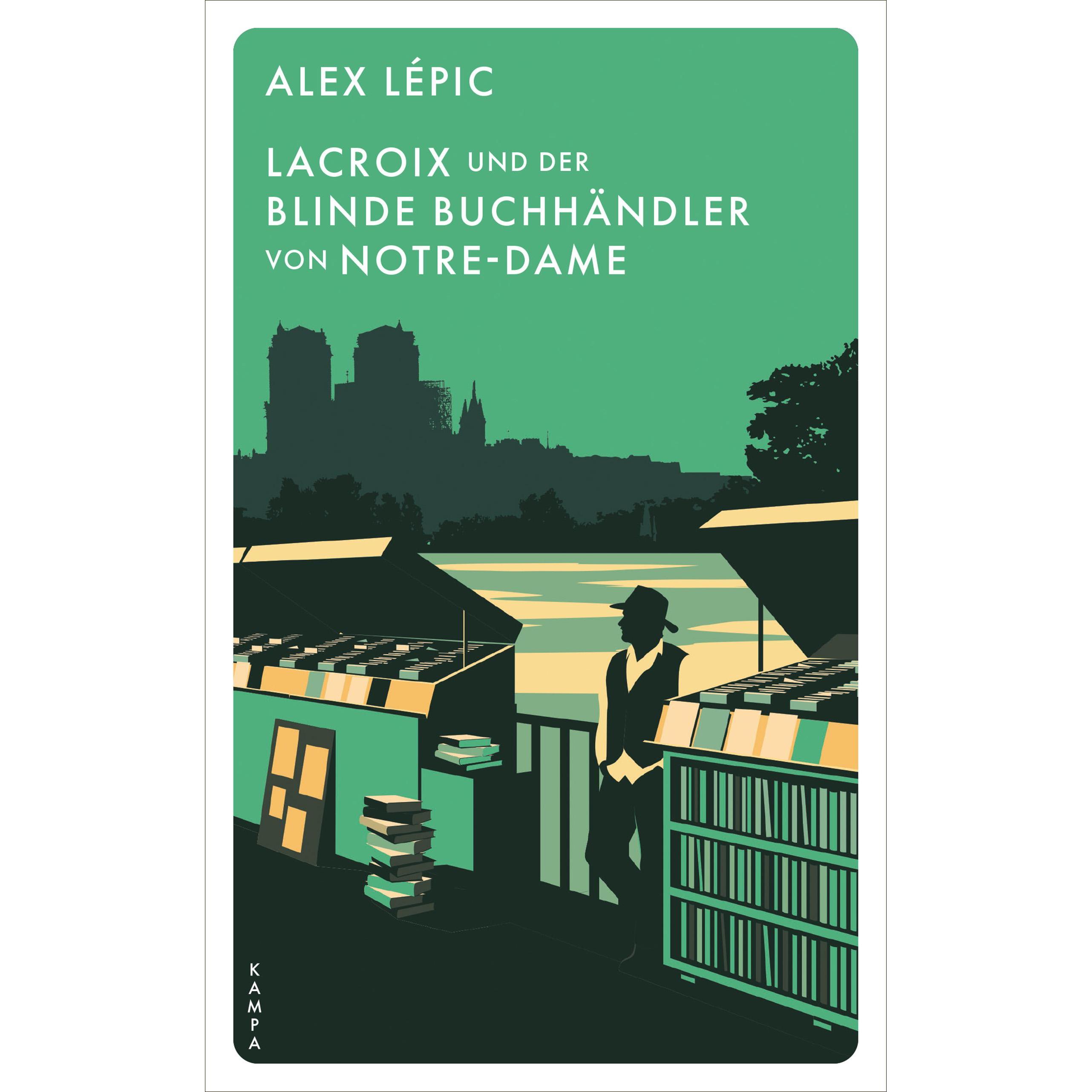 Lacroix und der blinde Buchhändler von Notre-Dame, Belletristik von Alex Lépic