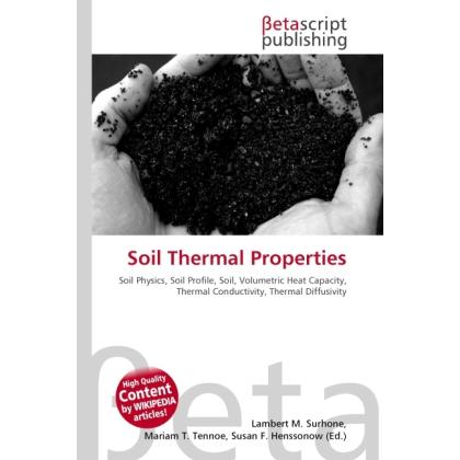 Soil Thermal Properties, Fachbücher von Lambert M. Surhone, Miriam T. Timpledon, Susan F. Marseken