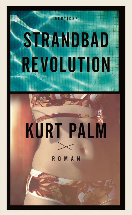 Produktbild Strandbadrevolution (Deutsch, Kurt Palm, 2017)