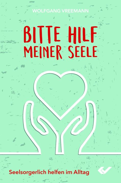 Produktbild Bitte hilf meiner Seele (Deutsch, Wolfgang Vreemann, 2018)