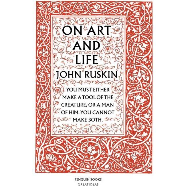 On Art And Life, Belletristik von John Ruskin