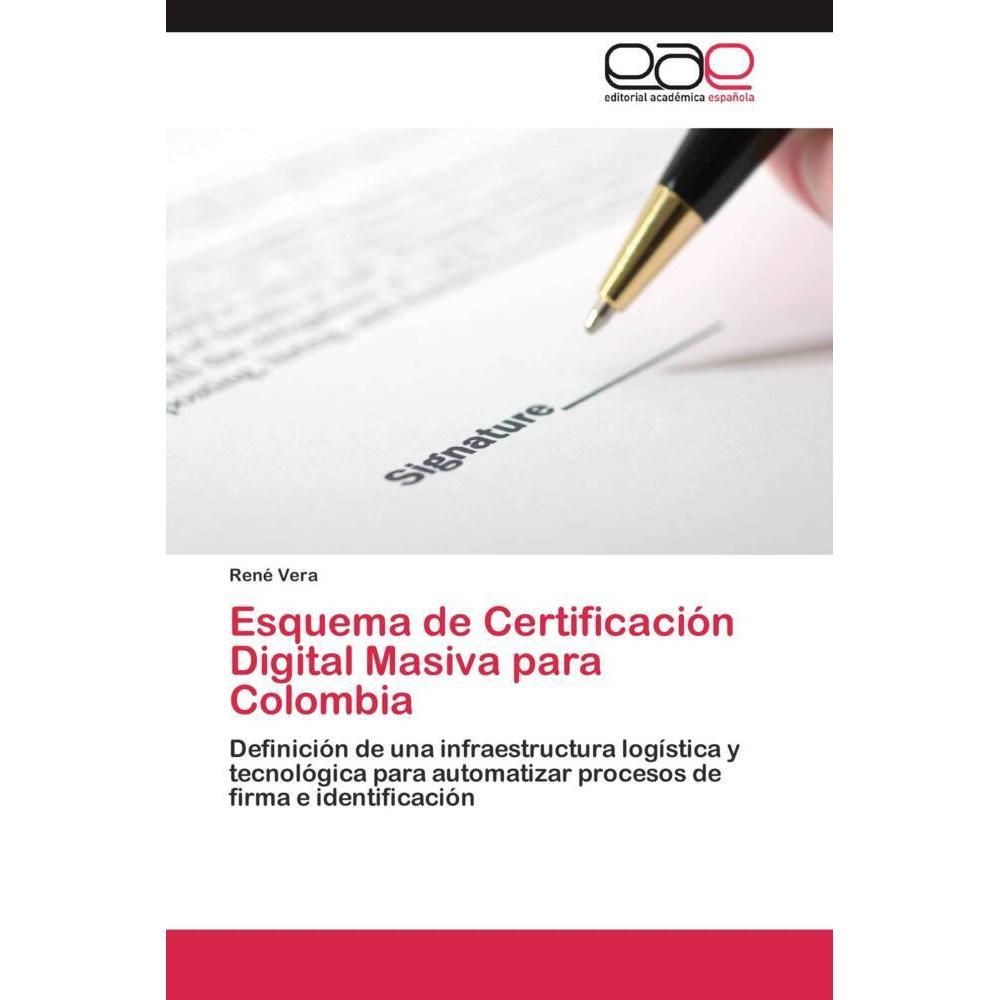Esquema de Certificación Digital Masiva para Colombia, Fachbücher