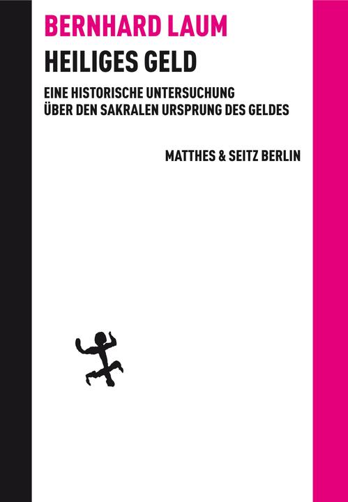 Produktbild Heiliges Geld (Deutsch, Bernhard Laum, 2022)