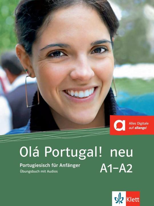 Produktbild Olá Portugal! neu A1-A2. Übungsbuch (Deutsch, Alexandra, MansoBoléo, Maria/FonsceadaSilva, MariaJoo/Prata, 2017)