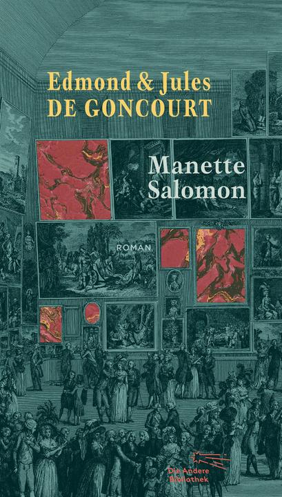 Produktbild Manette Salomon (Deutsch, Alain Claude Sulzer, Caroline Vollmann, Edmond und Jules de Goncourt, 2017)