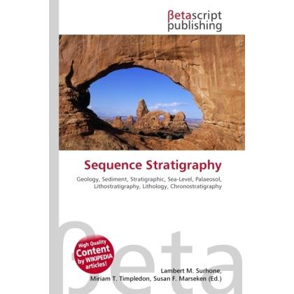Sequence Stratigraphy, Fachbücher von Susan F. Marseken, Miriam T. Timpledon, Lambert M. Surhone