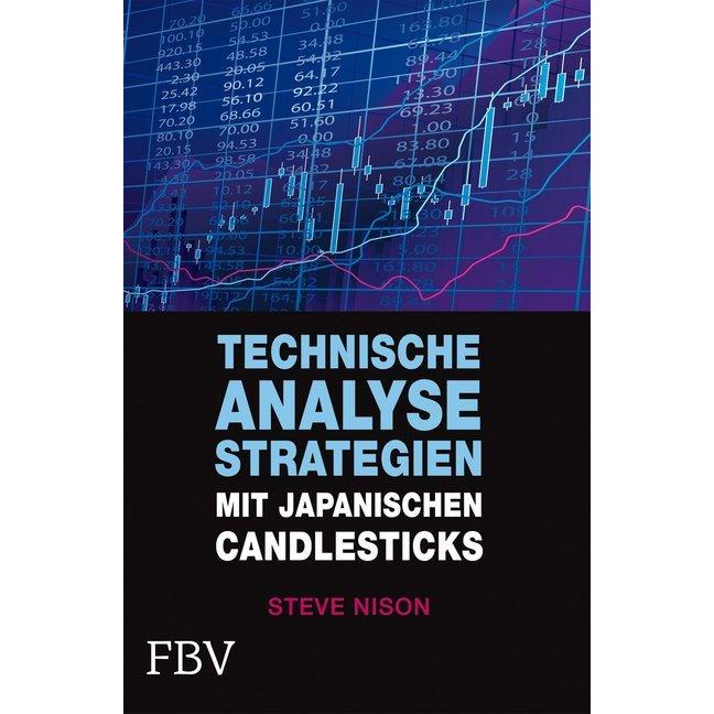 Technische Analysestrategien mit japanischen Candlesticks, Sachbücher von Steve Nison